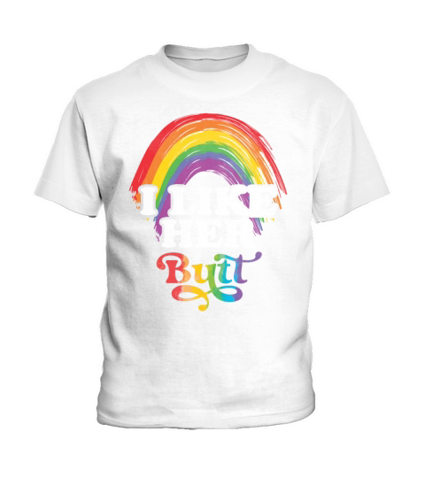 LGBT Lesbian Matching Couples I Like Her Butt Kids T-Shirt