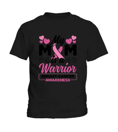 My Mom Is A Warrior - Breast Cancer Mom Kids T-Shirt
