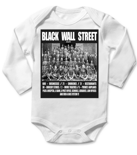 Black Wall Street T Shirt Z Long Sleeve Baby One-Piece
