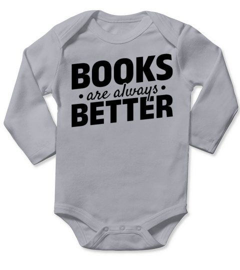 Books Are Always Better Bookworm Reading Library Long Sleeve Baby One-Piece