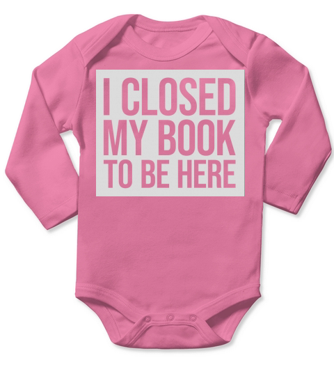I closed my book Long Sleeve Baby One-Piece
