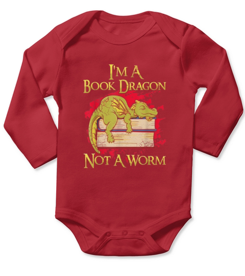 Im A Book Dragon Not A Worm Funny Quotes Humor Long Sleeve Baby One-Piece