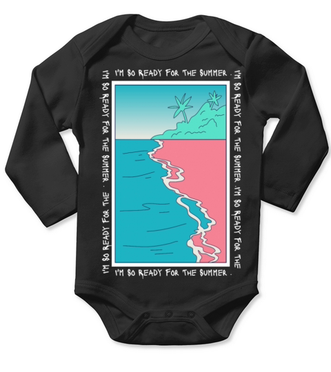 Im So Ready For The Summer Long Sleeve Baby One-Piece