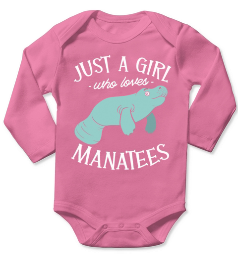 Just a girl who loves Manatees for a Manatee Lover Long Sleeve Baby One-Piece