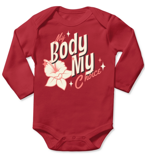 My Body My Choice Vintage Typography Long Sleeve Baby One-Piece