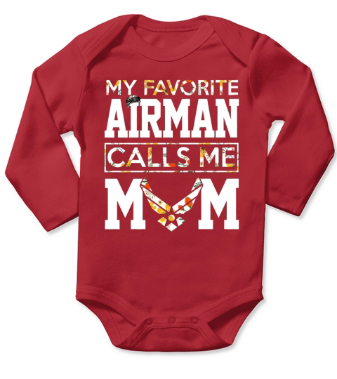 My favorite Airman calls me mom Long Sleeve Baby One-Piece