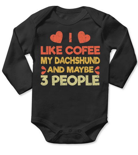 Vintage Pet Dog Like Coffee Love Dachshund Long Sleeve Baby One-Piece