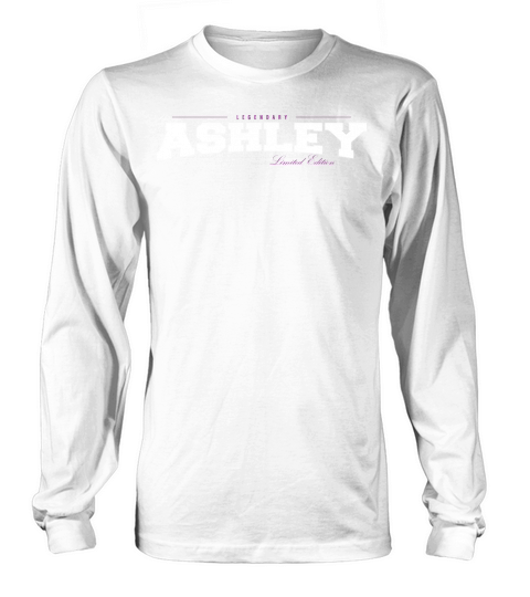 Ashley Name Limited Edition Funny Retro Vintage Long sleeved Unisex