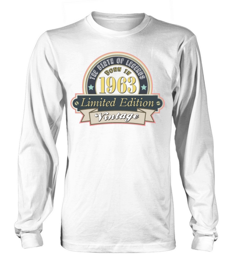 Idea for a gift to those who were born in 1963 Long sleeved Unisex