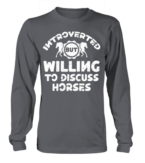 Introverted But Willing To Discuss Horse Retro Long sleeved Unisex