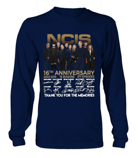 NCIS 16th Anniversary from 2003 to 2019  Episodes Thank You For The Memories Signatures Long sleeved Unisex