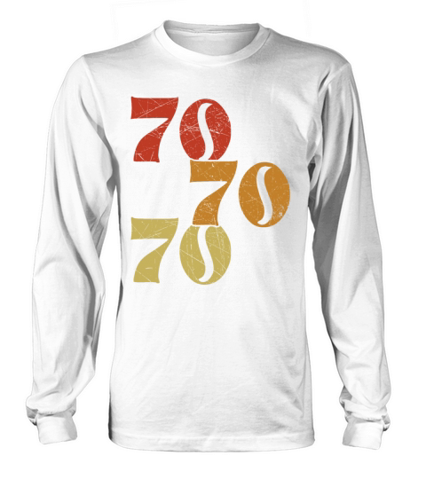 Retro 70s 1970 Vintage Seventies Party 1970s Long sleeved Unisex