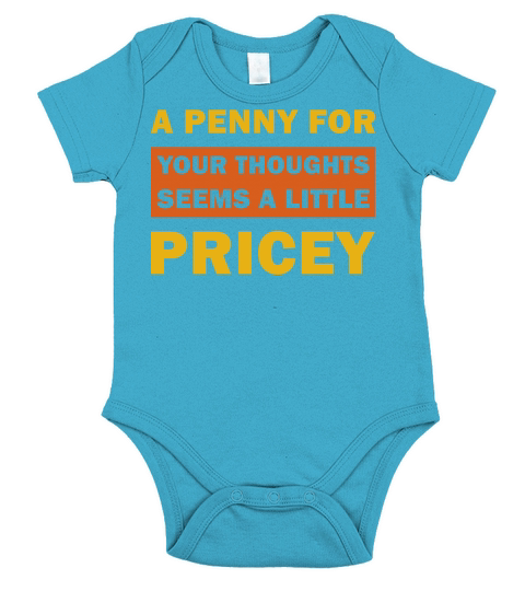 A penny For Your Thoughts Seems A Little pricey Short Sleeve Baby One-Piece