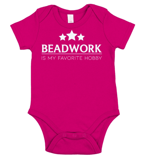 Beadwork Is My Favorite Hobby Beadwork Quote Short Sleeve Baby One-Piece