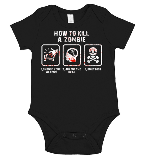 How To Kill A Zombie For Zombie Hunters Short Sleeve Baby One-Piece