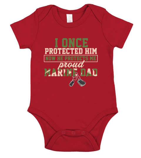 I Once Protected Him Now He Protects Me Proud Marine Dad Short Sleeve Baby One-Piece