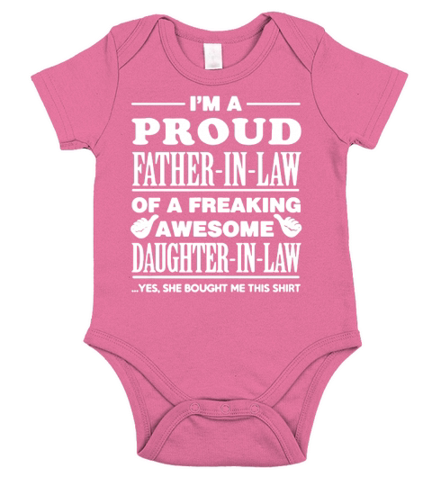 IM A PROUD FATHER-IN-LAW T-SHIRT Short Sleeve Baby One-Piece