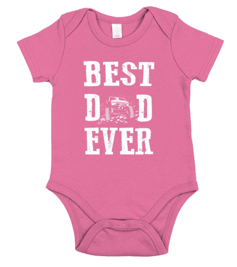 Jeep - Best Dad Ever - Fathers Day Gift Short Sleeve Baby One-Piece