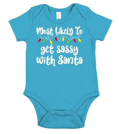 Most Likely To Christmas Get Sassy Christmas Short Sleeve Baby One-Piece