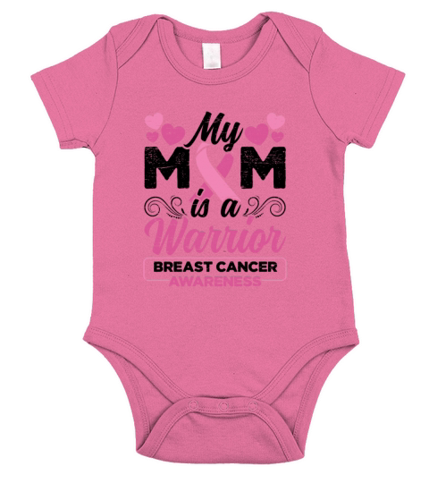 My Mom Is A Warrior - Breast Cancer Mom Short Sleeve Baby One-Piece
