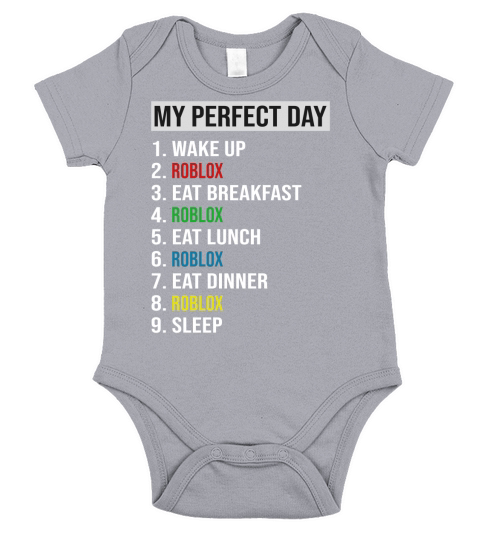My Perfect Day Video Games Cool Gamer Play Roblox All Day 2020 Short Sleeve Baby One-Piece