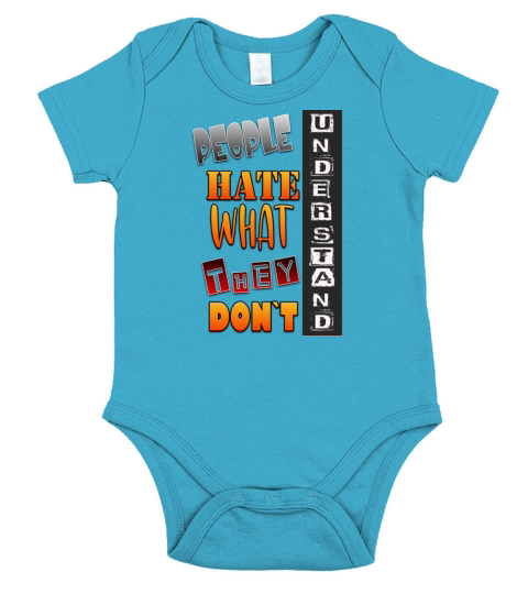 People hate what they dont understand Short Sleeve Baby One-Piece