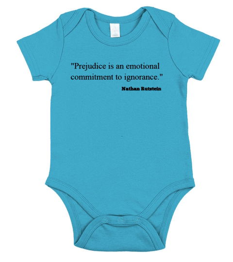 Prejudice is an emotional commitment to ignorance Short Sleeve Baby One-Piece