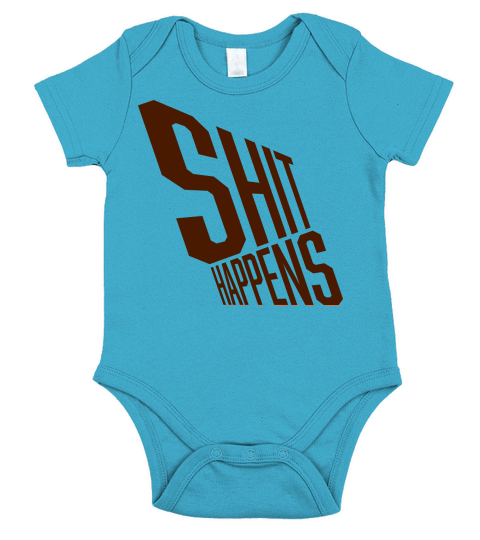 Shit happens quote misfortune Short Sleeve Baby One-Piece