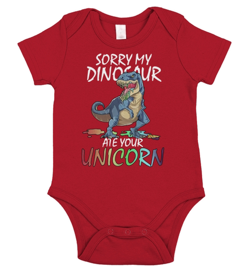 Sorry my Dinosaur ate your unicorn Short Sleeve Baby One-Piece