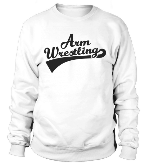 Arm Wrestling TShirts  Mens TShirt Sweatshirt Unisex