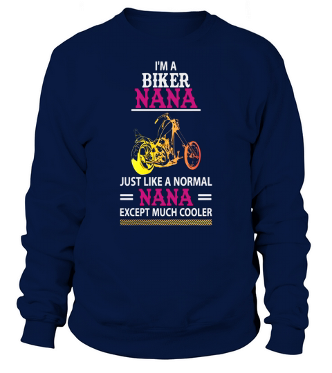 Biker Nana Sweatshirt Unisex