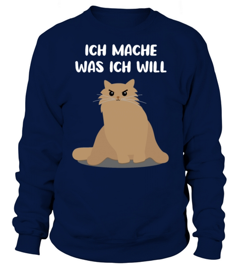 Cat Sassy Kitten Cat Funny Quote Gift Idea Sweatshirt Unisex