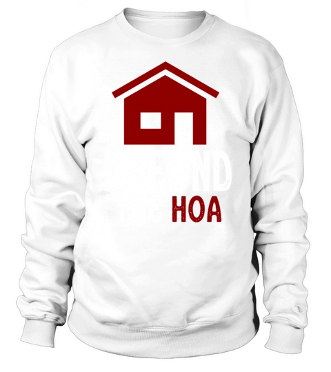 Defund The HOA Sweatshirt Unisex