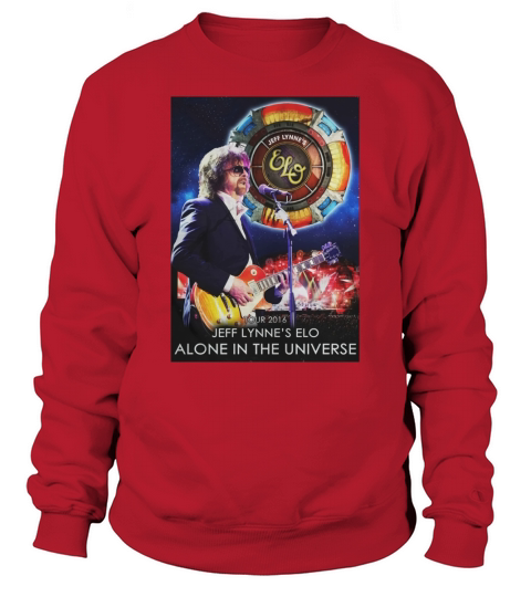 JEFF LYNNE ALONE IN THE UNIVERSE shirt Sweatshirt Unisex