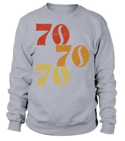 Retro 70s 1970 Vintage Seventies Party 1970s Sweatshirt Unisex