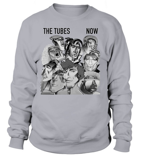 The Tubes Now Sweatshirt Unisex