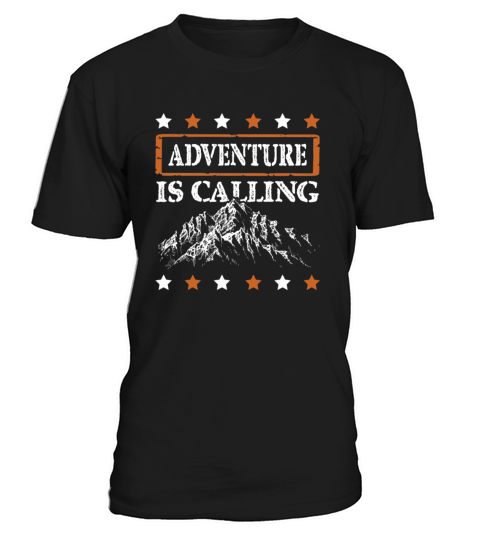 adventure calls T-Shirt Unisex