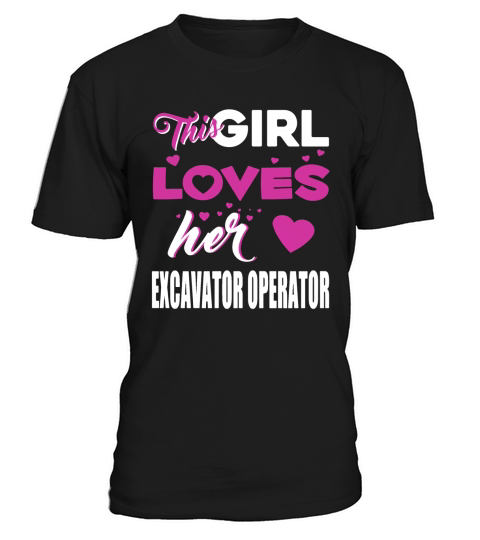 EXCAVATOR OPERATOR T-Shirt Unisex
