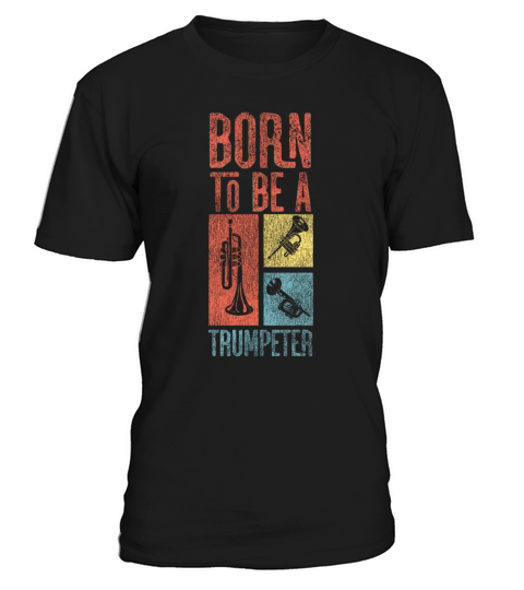 Trumpet Player Vintage Retro Born T-Shirt Unisex