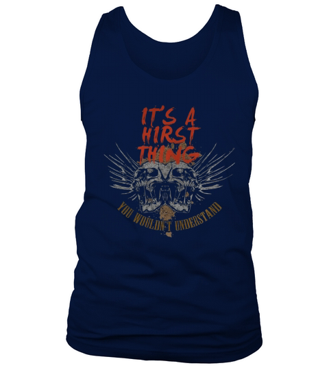 Great To Be HIRST Tshirt Tank Top Unisex