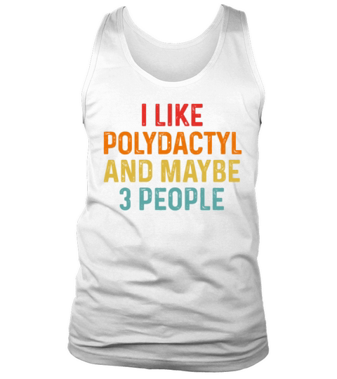I Like Polydactyl And Maybe 3 People Retro Vintage Tank Top Unisex