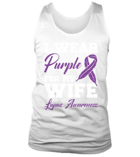 I Wear Purple For My Wife Lupus Awareness Support Tank Top Unisex