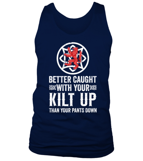Traditional Kilt Wearing Quote For A Kilt Guy Tank Top Unisex