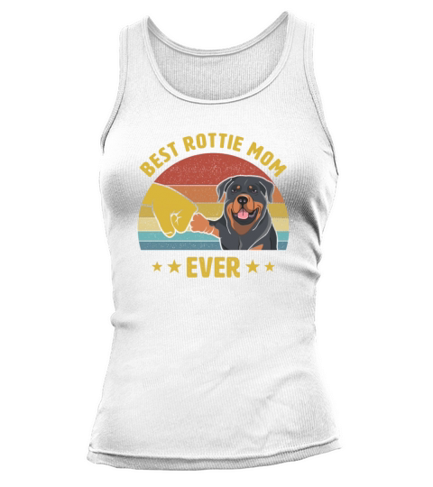 Best Rottweiler Mom Ever Vintage Puppy Lover Gift Tank top Woman