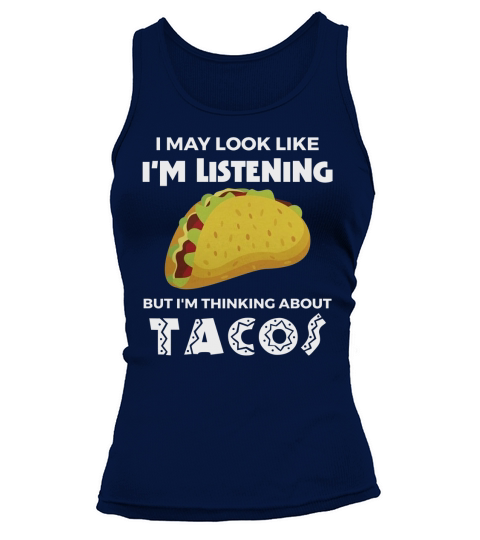 Funny Taco Shirt Thinking About Tacos Men Women Food Tees Tank top Woman