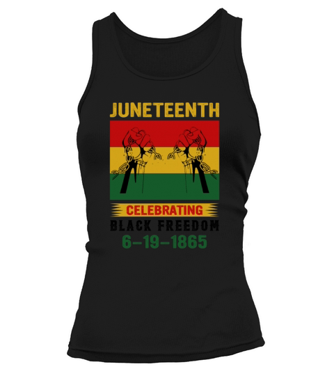 Juneteenth Black History Day Pride Gift Tank top Woman