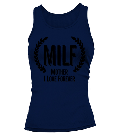 MILF mother I love forever (hot soccer mom) Tank top Woman