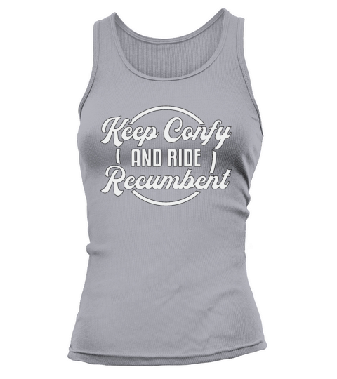 Tricycle Triker Keep Confy And Ride Recumbent Cool Tank top Woman