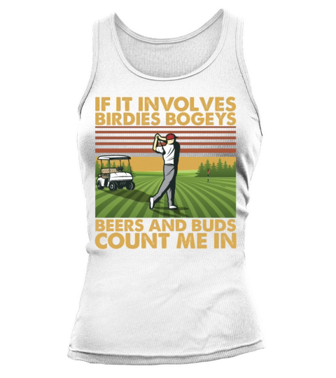 Vintage Golfing Birdies Bogeys Beers and Buds Tank top Woman