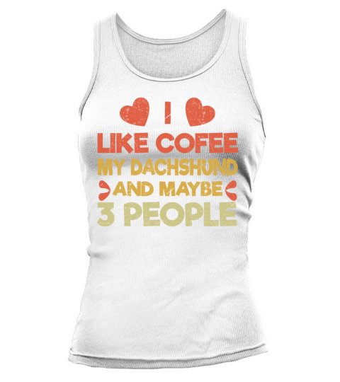 Vintage Pet Dog Like Coffee Love Dachshund Tank top Woman